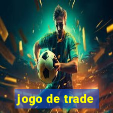 jogo de trade