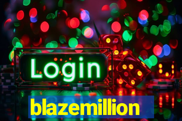 blazemillion