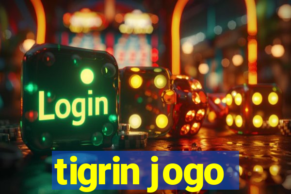 tigrin jogo