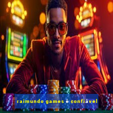 raimundo games é confiável