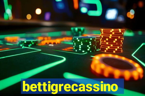 bettigrecassino