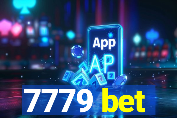 7779 bet