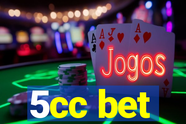 5cc bet