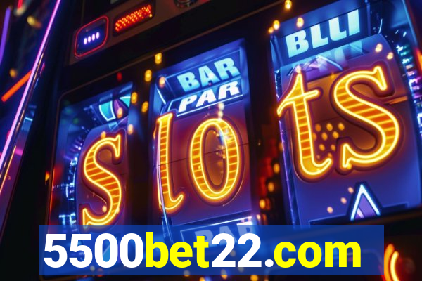 5500bet22.com