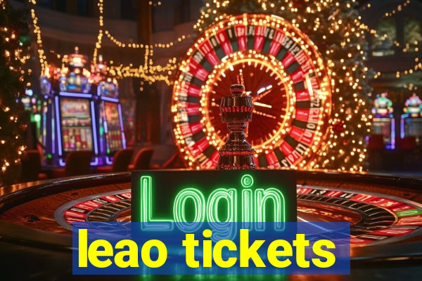 leao tickets