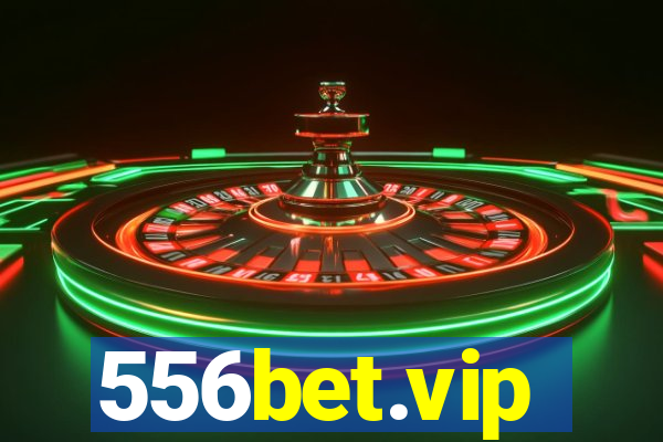 556bet.vip