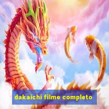 dakaichi filme completo