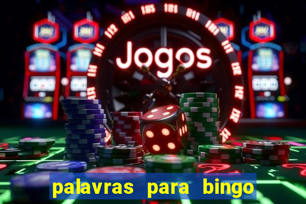 palavras para bingo cha de bebe