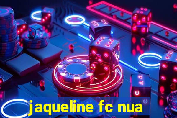 jaqueline fc nua