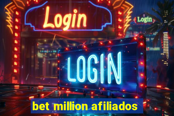 bet million afiliados