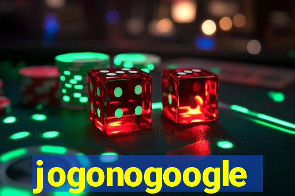 jogonogoogle