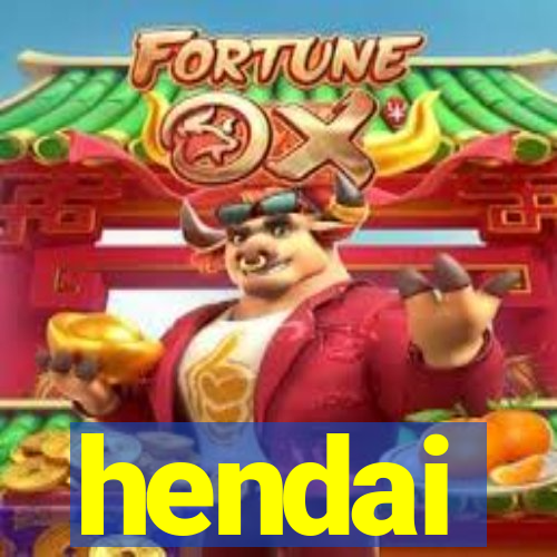 hendai