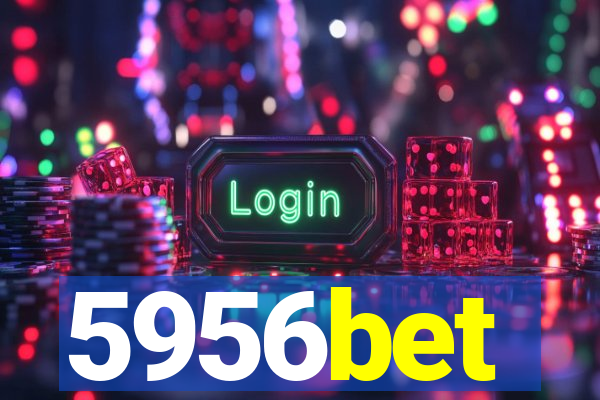 5956bet