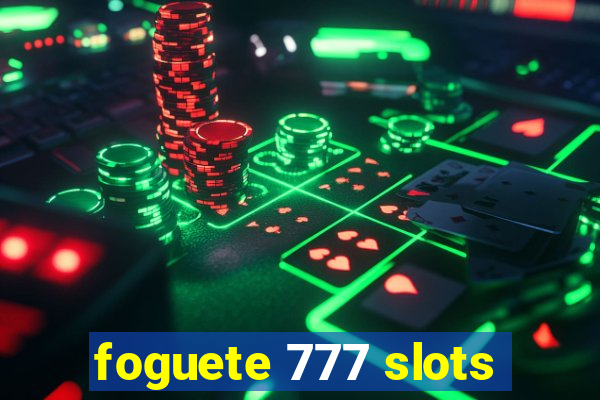 foguete 777 slots