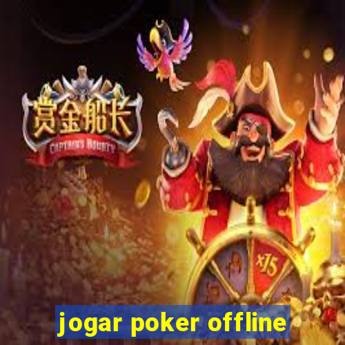 jogar poker offline