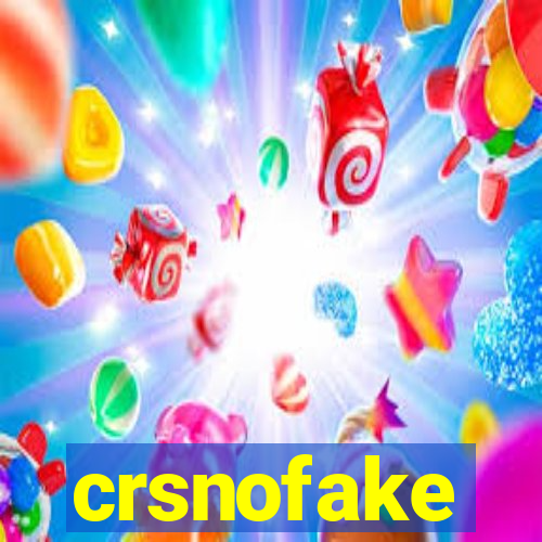 crsnofake