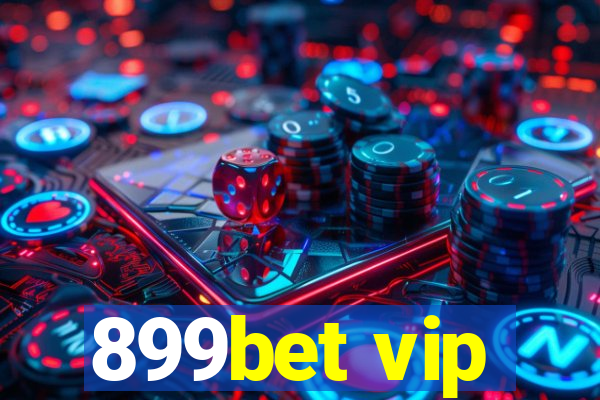 899bet vip