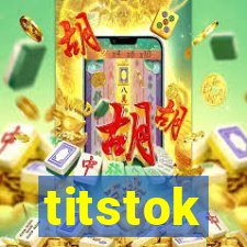 titstok