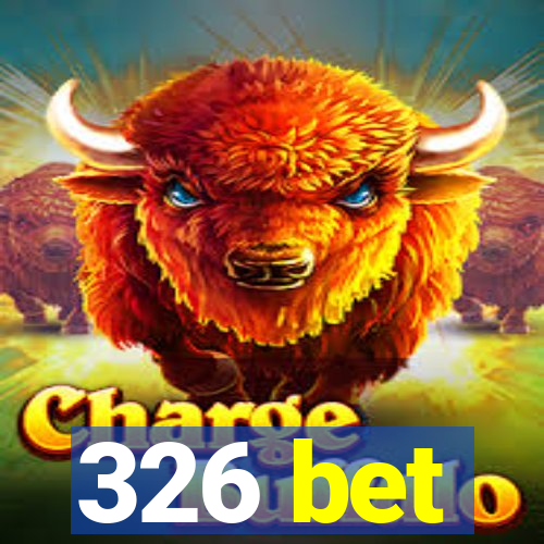 326 bet