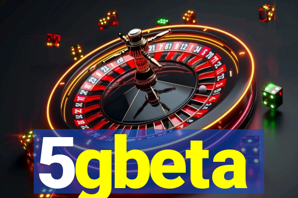 5gbeta