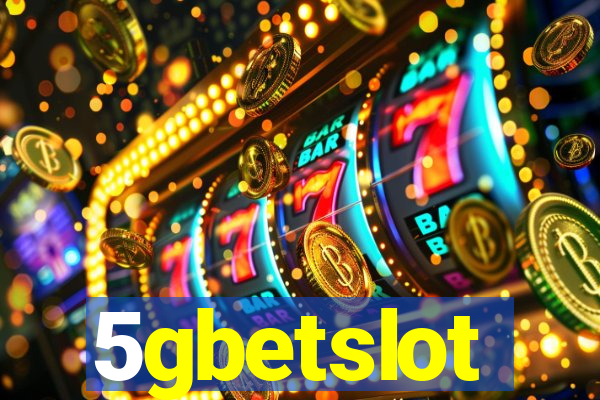 5gbetslot