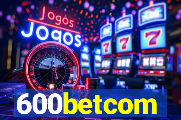 600betcom