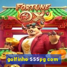 golfinho 555pg com