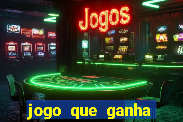 jogo que ganha dinheiro de verdade sem depositar