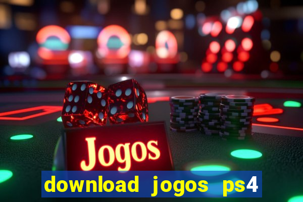 download jogos ps4 pkg pt-br