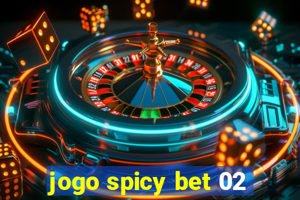 jogo spicy bet 02