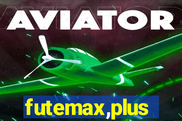 futemax,plus