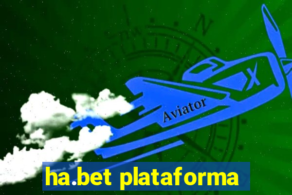 ha.bet plataforma