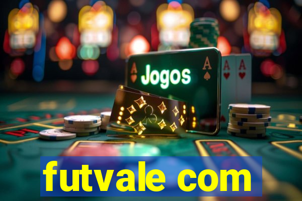 futvale com