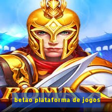 betao plataforma de jogos