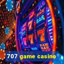 707 game casino