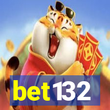 bet132