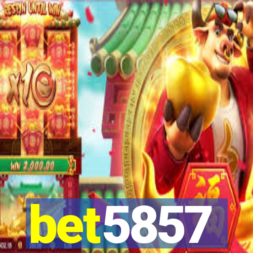 bet5857