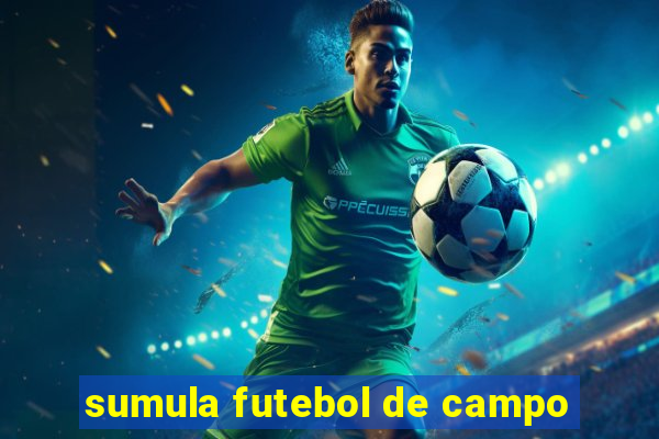 sumula futebol de campo