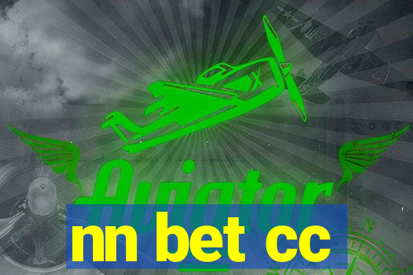 nn bet cc