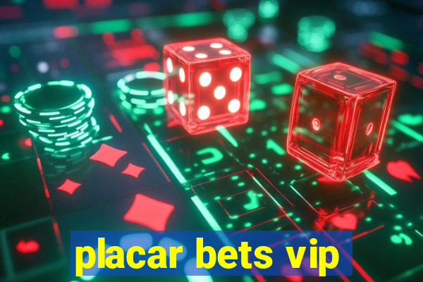 placar bets vip