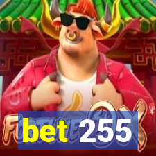 bet 255