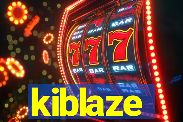 kiblaze