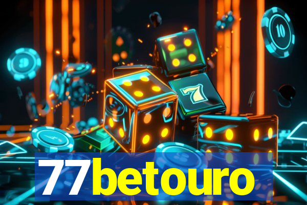 77betouro