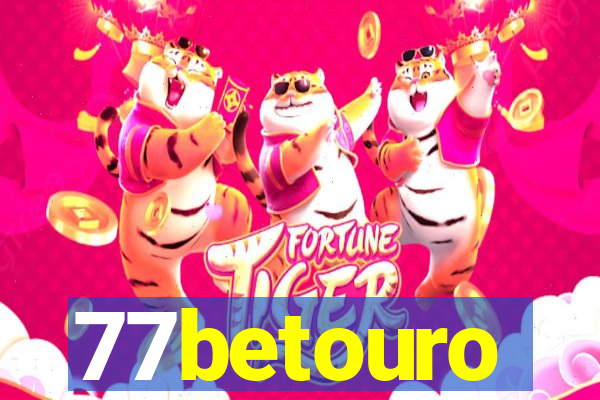 77betouro