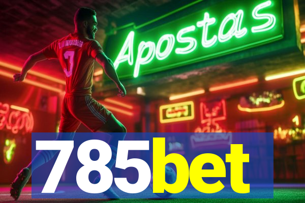 785bet