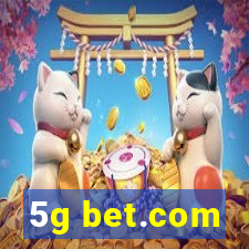 5g bet.com