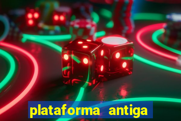 plataforma antiga do tigre