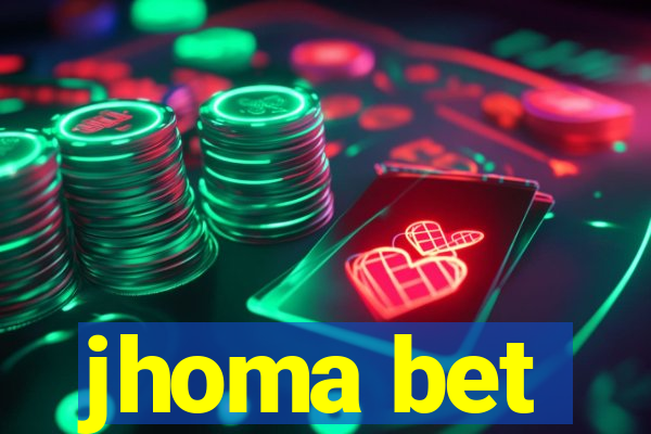 jhoma bet