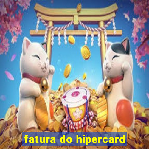 fatura do hipercard