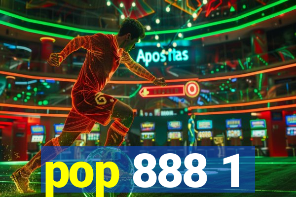 pop 888 1